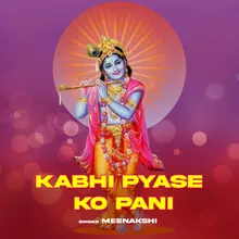 Kabhi Pyase Ko Pani